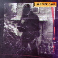 Brother Cane Debut: 2023 Reissue CD (signed by DJ)