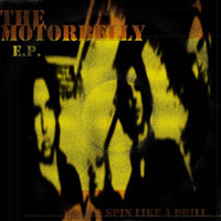 The Motorbelly - Spin Like A Drill CD (autographed)